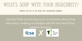 The TCSA and the Seasoned Spoon present a workshop and cooking class on food insecurity, accessing affordable ingredients, and cooking delicious meals on a budget.